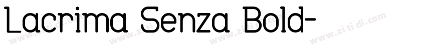 Lacrima Senza Bold字体转换